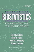 Biostatistics: A Methodology for the Health Sciences