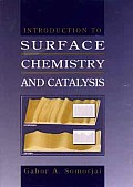 Introduction to Surface Chemistry & Catalysis