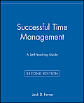 Successful Time Management: A Self-Teaching Guide
