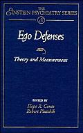Einstein Psychiatry Publication #0010: Ego Defenses: Theory and Measurement