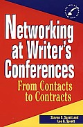 Networking at Writer's Conferences: From Contacts to Contracts