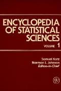Encyclopedia of Statistical Sciences, Vol. 1