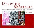 Drawing Shortcuts Developing Quick Drawing Skills Using Todays Technology