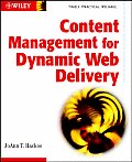 Content Management for Dynamic Web Delivery