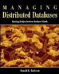 Managing Distributed Databases Building