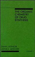 The Organic Chemistry of Drug Synthesis, Volume 3