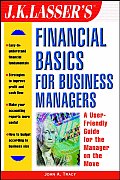 J K Lassers Financial Basics for Business Managers