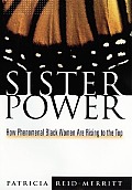 Sister Power How Phenomenal Black Women