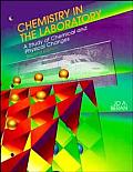 Chemistry in the Laboratory A Study of Chemical & Physical Changes
