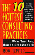 10 Hottest Consulting Practices What They Are How to Get Into Them