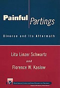 Painful Partings: Divorce and Its Aftermath