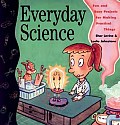 Everyday Science Fun & Easy Projects