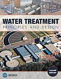 Water Treatment Principles & Design 2nd Edition