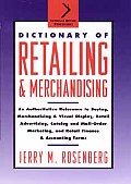 Dictionary Of Retailing & Merchandising