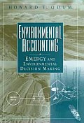Environmental Accounting: Emergy and Environmental Decision Making