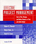 Effective Project Management How to Plan & Deliver Projects on Time & Within Budget