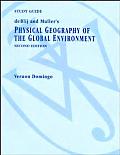 Physical Geography of the Global Environment, Study Guide
