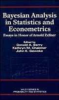 Bayesian Analysis in Statistics and Econometrics: Essays in Honor of Arnold Zellner (Wiley Series in Probability & Mathematical Statistics)