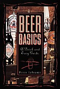 Beer Basics A Quick & Easy Guide