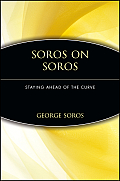 Soros on Soros Staying Ahead of the Curve