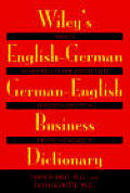 Wiley's English-German, German-English Business Dictionary