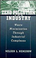 Zero Pollution for Industry: Waste Minimization Through Industrial Complexes