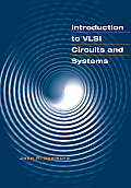 Introduction to VLSI Circuits & Systems