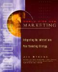 World Wide Web Marketing Integrating 1st Edition