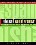 Advanced Spanish Grammar a Self Teaching Guide