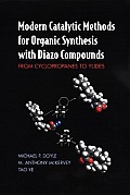 Modern Catalytic Methods for Organic Synthesis with Diazo Compounds: From Cyclopropanes to Ylides
