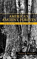 America's Ancient Forests: From the Ice Age to the Age of Discovery