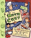 Math Chef Over 60 Math Activities & Recipes for Kids