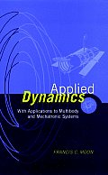 Applied Dynamics - With Applications to Multibody and Mechatronic Systems
