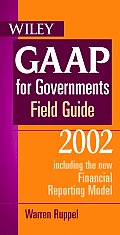 Gaap For Gov Field Guide 2002 Wiley Series