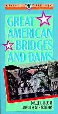 Great American Bridges & Dams