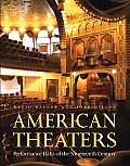 American Theaters Performance Halls Of