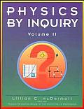 Physics by Inquiry Vol 2