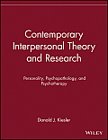 Contemporary Interpersonal Theory and Research: Personality, Psychopathology, and Psychotherapy