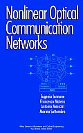 Nonlinear Optical Communication Networks
