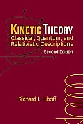 Kinetic Theory 2nd Edition Classical Quantum & R