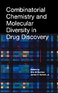 Combinatorial Chemistry and Molecular Diversity in Drug Discovery