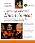 Creating Internet Entertainment