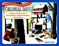 Colonial Days Discover the Past with Fun Projects Games Activities & Recipes