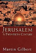Jerusalem In The Twentieth Century