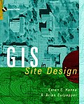 GIS and Site Design: New Tools for Design Professionals [With *]