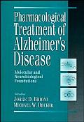 Pharmacological Treatment of Alzheimer's Disease: Molecular and Neurobiological Foundations