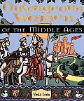 Outrageous Women Of The Middle Ages
