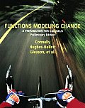 Functions Modeling Change a Preparation for Calculus Preliminary Edition