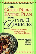 Good News Eating Plan for Type II Diabetes