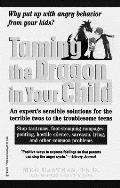 Taming The Dragon In Your Child